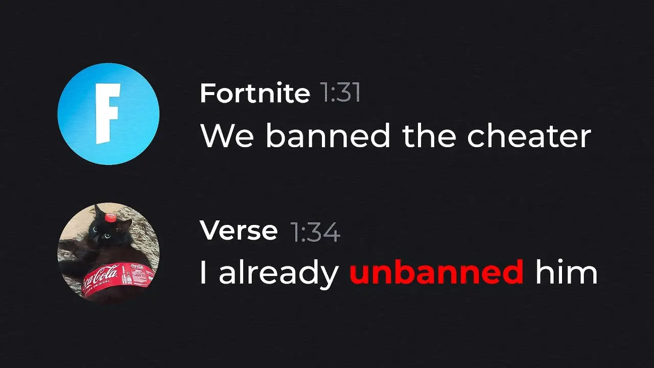 Text exchange Fortnite bans cheater, Verse replies already unbanned him